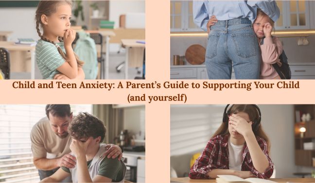 anxiety in child and teen